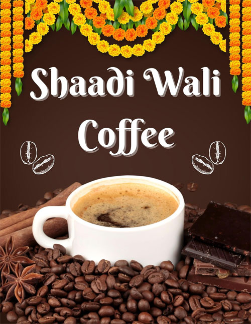 Shaadi Wali Coffee